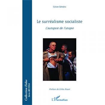 Le surréalisme socialiste: l'autopsie de l'utopie