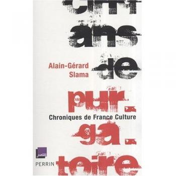Cinq ans de purgatoire : Chroniques de France Culture