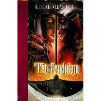 The Pit And The Pendulum (Edgar Allan Poe Graphic Novels) (Paperback)