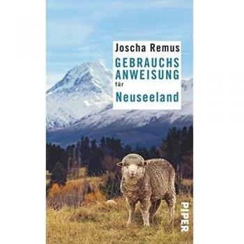 Gebrauchsanweisung für Neuseeland | Joscha Remus