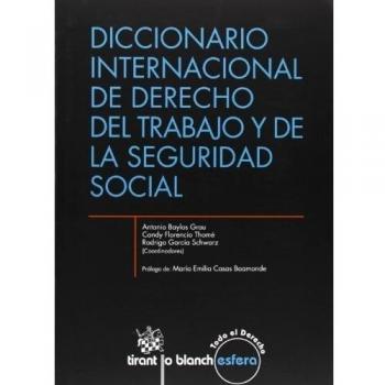 Diccionario Internacional de Derecho del Trabajo y de la Seguridad Social