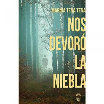 Nos Devoró la Niebla