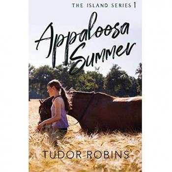 Tudor Robins Appaloosa Summer (Island Series, Band 1)