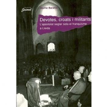 Devotes, croats i militants