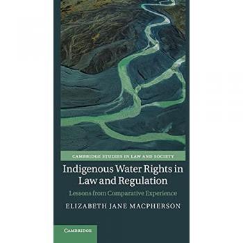 Indigenous Water Rights in Law and Regulation