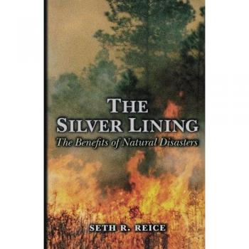 The Silver Lining: The Benefits of Natural Disasters