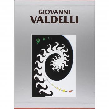 Catalogo generale delle opere di Giovanni Valdelli. 1940-1999
