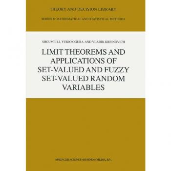 Limit Theorems and Applications of Set-Valued and Fuzzy Set-Valued Random Variables