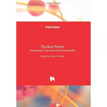 Nuclear Power: Deployment, Operation and Sustainability