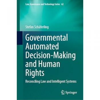 Governmental Automated Decision-Making and Human Rights