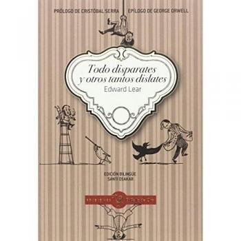 Todo Disparates Y Otros Tantos Dislates: 3 (Gallo Rojo (poesía en otros idiomas))