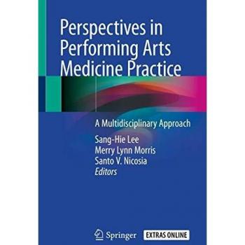 Perspectives in Performing Arts Medicine Practice