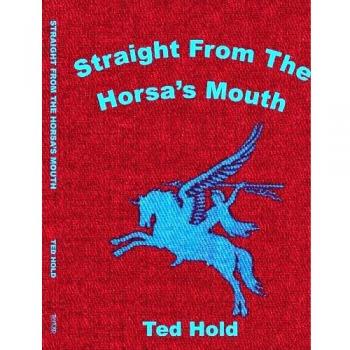 Straight From The Horsa's Mouth