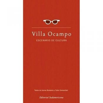 VILLA OCAMPO, ESCENARIO DE CULTURA