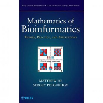 John Wiley & Sons, Inc. Mathematics of Bioinformatics: Theory, Methods and Applications