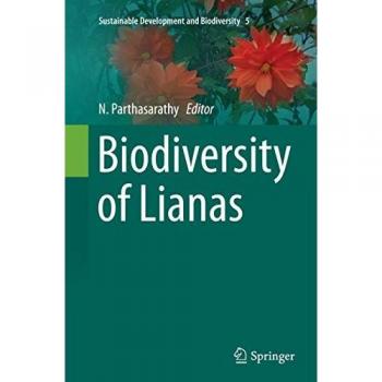 Biodiversity of Lianas (Sustainable Development and Biodiversity, Band 5)
