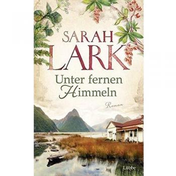 Unter fernen Himmeln: Roman