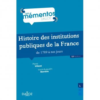 Histoire des institutions publiques de la France de 1789 à nos jours
