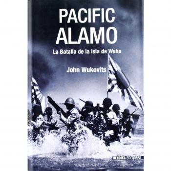 Pacific alamo: la batalla de la isla de wake.