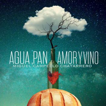 Agua, pan, amor y vino (CD).