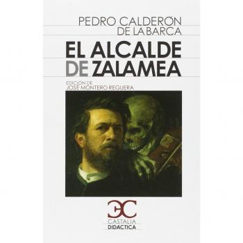 El alcalde de Zalamea .
