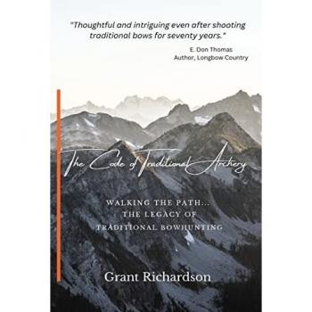The Code of Traditional Archery: Walking The Path