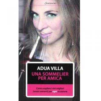 Una sommelier per amica. Come scegliere i vini migliori