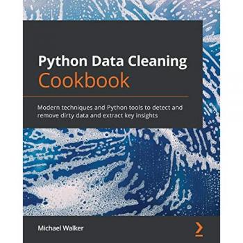 Walker, Michael: Python Data Cleaning Cookbook