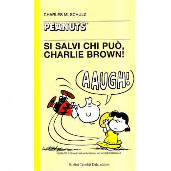 Si salvi chi può, Charlie Brown!