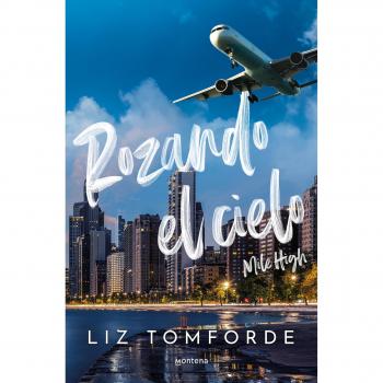 Rozando el cielo (Mile High)