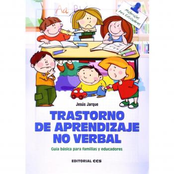 Trastorno de aprendizaje no verbal: Guía básica para familias y educadores
