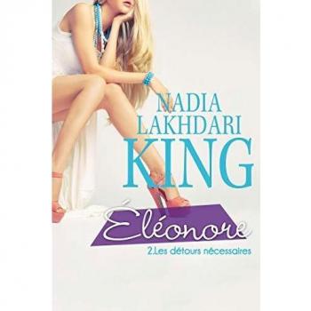 Eléonore, Tome 2 : Les détours nécessaires