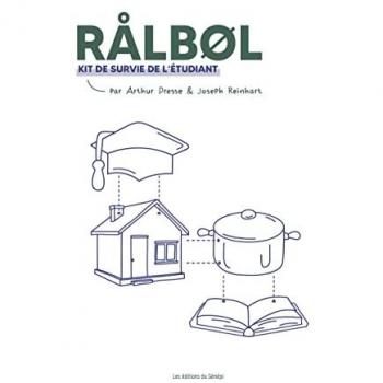 Arthur Presse Ralbol : Kit De Survie De L'Étudiant