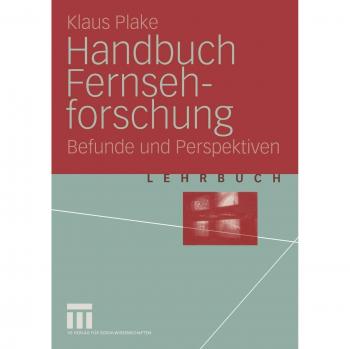 Handbuch Fernsehforschung: Befunde und Perspektiven