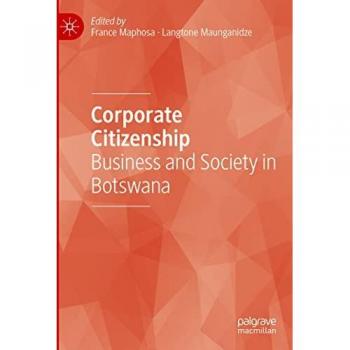 Corporate Citizenship: Business and Society in Botswana