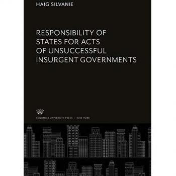 Responsibility of States for Acts of Unsuccessful Insurgent Governments