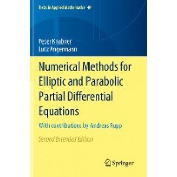 Numerical Methods for Elliptic and Parabolic Partial Differential Equations: With contributions by Andreas Rupp (Texts in Applied Mathematics, 44, Band 44)