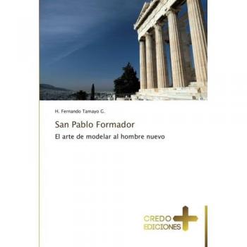 Tamayo G., H. Fernando: San Pablo Formador