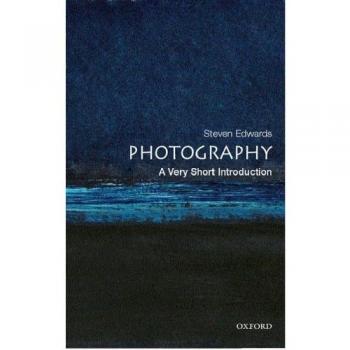 Photography: A Very Short Introduction