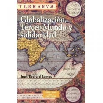 GLOBALIZACION, TERCER MUNDO Y SOLIDARIDAD