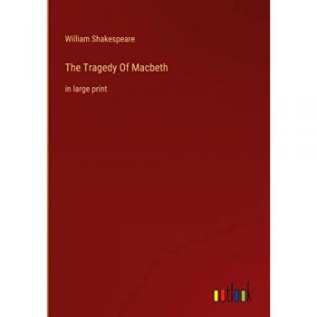 The Tragedy Of Macbeth: in large print