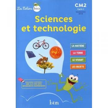 Les Cahiers Istra Sciences et technologie CM2