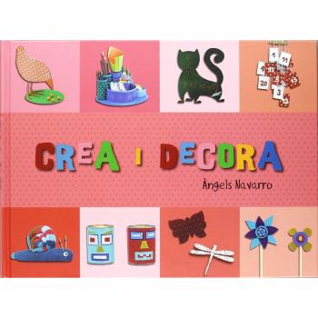 Crea i decora (Tapa dura).
