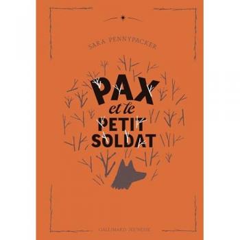 Pax et le petit soldat : édition collector