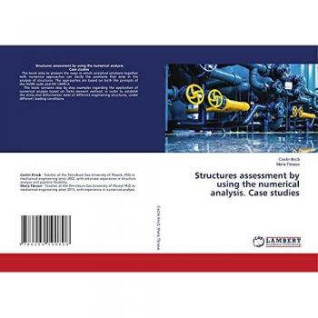 Structures assessment by using the numerical analysis. Case studies, Fachbücher von Costin Ilinca, MARIA TANASE