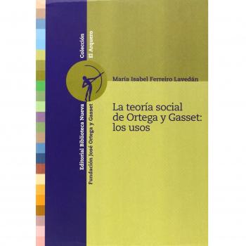 TEORIA SOCIAL DE ORTEGA Y GASSET LOS USOS,LA