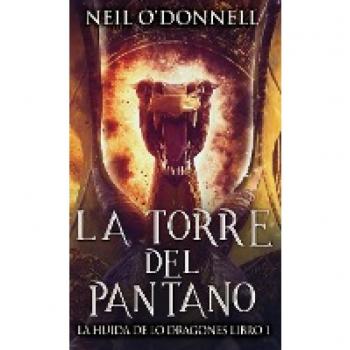 O'Donnell, Neil: La Torre del Pantano
