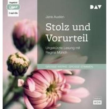 Jane Austen Stolz Und Vorurteil: Ungekürzte Lesung Mit Regina Münch (2 Mp3-Cds)