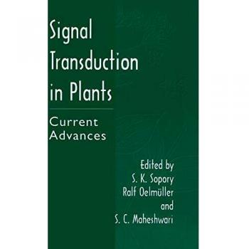 Signal Transduction in Plants: Current Advances
