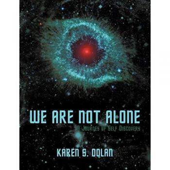 We Are Not Alone